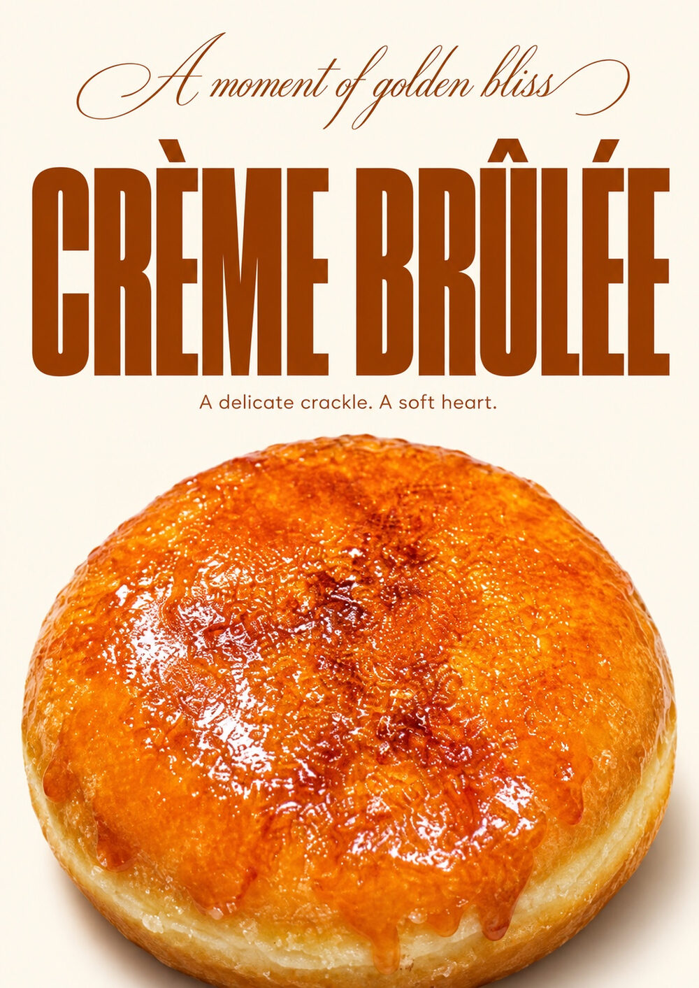 Crème Brûlée donut poster — a delicate crackle, a soft heart